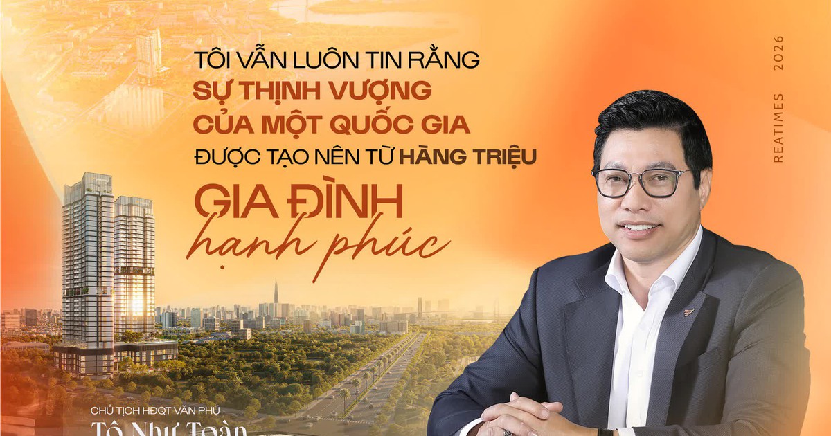Chủ tịch HĐQT Văn Phú Tô Như Toàn chia sẻ quan điểm về sự thịnh vượng từ những gia đình hạnh phúc